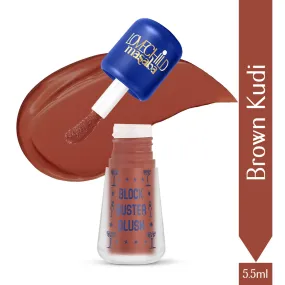 Brown Kudi- Block Buster Blush (Brown) Dewy Matte Finish
